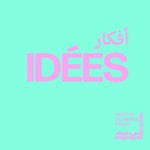 Logo of the podcast Idées / أفكار Podcast Idées / أفكار