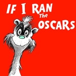 Logo of the podcast If I Ran the Oscars Podcast If I Ran the Oscars