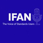 Logo of the podcast IFAN - The Voice of Standards Users Podcast IFAN - The Voice of Standards Users