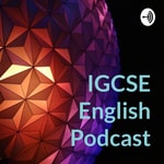 Logo of the podcast IGCSE English Podcast Podcast IGCSE English Podcast