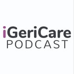 Logo of the podcast iGeriCare Podcast Podcast iGeriCare Podcast