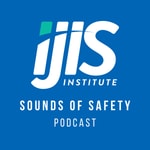 Logo of the podcast IJIS Sounds of Safety Podcast Podcast IJIS Sounds of Safety Podcast