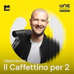 Logo of the podcast Il Caffettino per 2 di Mario Moroni Podcast Il Caffettino per 2 di Mario Moroni