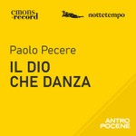 Logo of the podcast Il dio che danza Podcast Il dio che danza