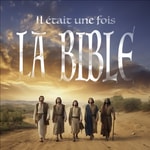 Logo of the podcast Il était une fois la Bible Podcast Il était une fois la Bible
