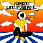 Podcast Il était une fois