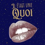 Logo of the podcast Il Était Une Quoi Podcast Il Était Une Quoi