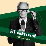 Logo of the podcast ill-advised by Bill Nighy Podcast ill-advised by Bill Nighy