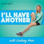Logo of the podcast I'll Have Another with Lindsey Hein Podcast Logo of the podcast I'll Have Another with Lindsey Hein Podcast