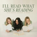 I'll Read What She's Reading