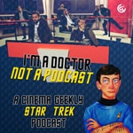 Logo of the podcast I'm A Doctor, Not A Podcast Podcast I'm A Doctor, Not A Podcast
