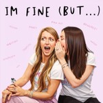 Logo of the podcast I'm Fine (but...) Podcast I'm Fine (but...)