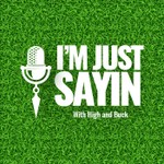 Logo of the podcast IM (Just) Sayin Podcast Podcast IM (Just) Sayin Podcast