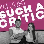 Logo of the podcast I'm just such a critic Podcast I'm just such a critic