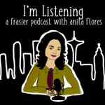 Logo of the podcast I'm Listening : A Frasier Podcast with Anita Flores Podcast I'm Listening : A Frasier Podcast with Anita Flores