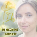 Logo of the podcast IM Medicine Podcast. 🧠 moderne Medizin & Pharmakologie 🌿 Pflanzenheilkunde & Aromatherapie uvm. Podcast IM Medicine Podcast. 🧠 moderne Medizin & Pharmakologie 🌿 Pflanzenheilkunde & Aromatherapie uvm.