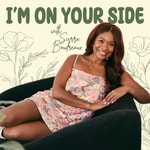 Logo of the podcast I'm On Your Side Podcast I'm On Your Side
