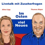 Logo of the podcast Im Osten viel Neues 🎧 Podcast Im Osten viel Neues 🎧