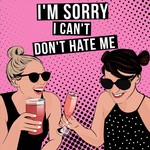 Logo of the podcast I'm Sorry. I Can't. Don't Hate Me. Podcast I'm Sorry. I Can't. Don't Hate Me.