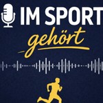 Logo of the podcast Im Sport gehört Podcast Im Sport gehört