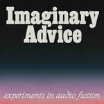 Imaginary Advice Imaginary Advice