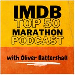 Logo of the podcast IMDb Top 50 Marathon Podcast Podcast IMDb Top 50 Marathon Podcast