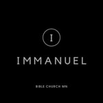 Podcast Immanuel Bible Church MN