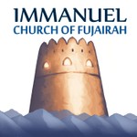 Logo of the podcast Immanuel Church of Fujairah Sermons Podcast Immanuel Church of Fujairah Sermons