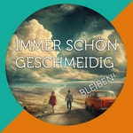 Logo of the podcast "Immer schön geschmeidig bleiben!" - Alltagshacks für die moderne Liebe Podcast "Immer schön geschmeidig bleiben!" - Alltagshacks für die moderne Liebe