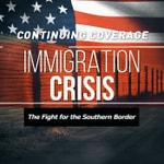 Logo of the podcast Immigration Crisis: The Fight for the Southern Border Podcast Immigration Crisis: The Fight for the Southern Border
