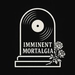 Logo of the podcast Imminent Mortalgia Podcast Imminent Mortalgia