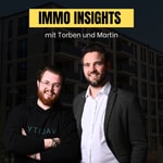 Immo Insights mit Torben und Martin Immo Insights mit Torben und Martin