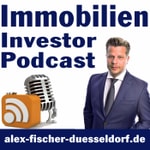 Logo of the podcast Immobilien Investor Podcast: ValueCashflowBankingAnkaufEntwicklungExitAlex Fischer Podcast Immobilien Investor Podcast: ValueCashflowBankingAnkaufEntwicklungExitAlex Fischer