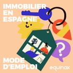 Immobilier en Espagne : Mode d'emploi Podcast Immobilier en Espagne : Mode d'emploi
