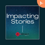 Impact Newswire Podcast Impact Newswire