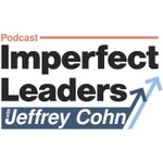 Imperfect Leaders Podcast Imperfect Leaders