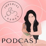 Logo of the podcast Imperial Lashes Podcast Podcast Imperial Lashes Podcast
