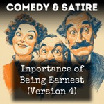 Logo of the podcast Importance of Being Earnest (Version 4) Podcast Importance of Being Earnest (Version 4)