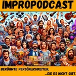 Logo of the podcast Imprododcast
Berühmte Persönlichkeiten, die es nicht gibt! Podcast Imprododcast
Berühmte Persönlichkeiten, die es nicht gibt!