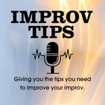 Logo of the podcast Improv Tips Podcast Improv Tips