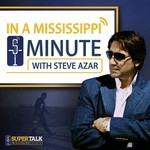 Logo of the podcast In A Mississippi Minute with Steve Azar Podcast In A Mississippi Minute with Steve Azar