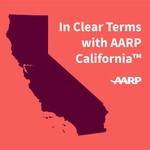In Clear Terms with AARP California™ Podcast In Clear Terms with AARP California™