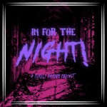 Podcast In For the Night