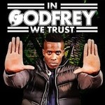 In Godfrey We Trust Podcast In Godfrey We Trust