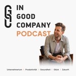 Logo of the podcast IN GOOD COMPANY Podcast IN GOOD COMPANY