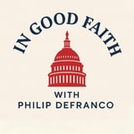 Logo of the podcast In Good Faith With Philip DeFranco Logo of the podcast In Good Faith With Philip DeFranco