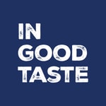 In Good Taste Podcast In Good Taste
