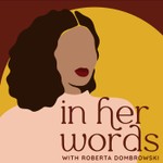 Logo of the podcast In Her Words Podcast In Her Words