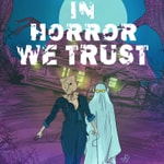 Logo of the podcast In Horror We Trust Podcast In Horror We Trust