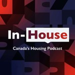 Logo of the podcast In-House – Canada's Housing Podcast Podcast In-House – Canada's Housing Podcast